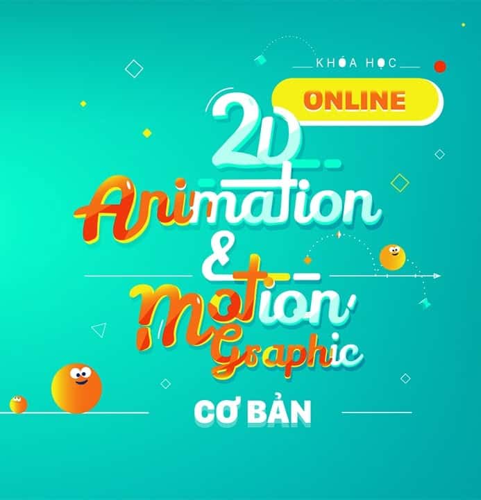 Khóa Học 2D Animation & Motion Graphics Cơ bản online