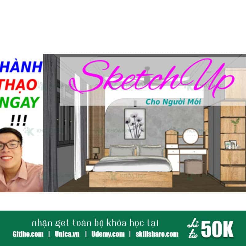 Thành Thạo Ngay Sketchup Cho Người Mới