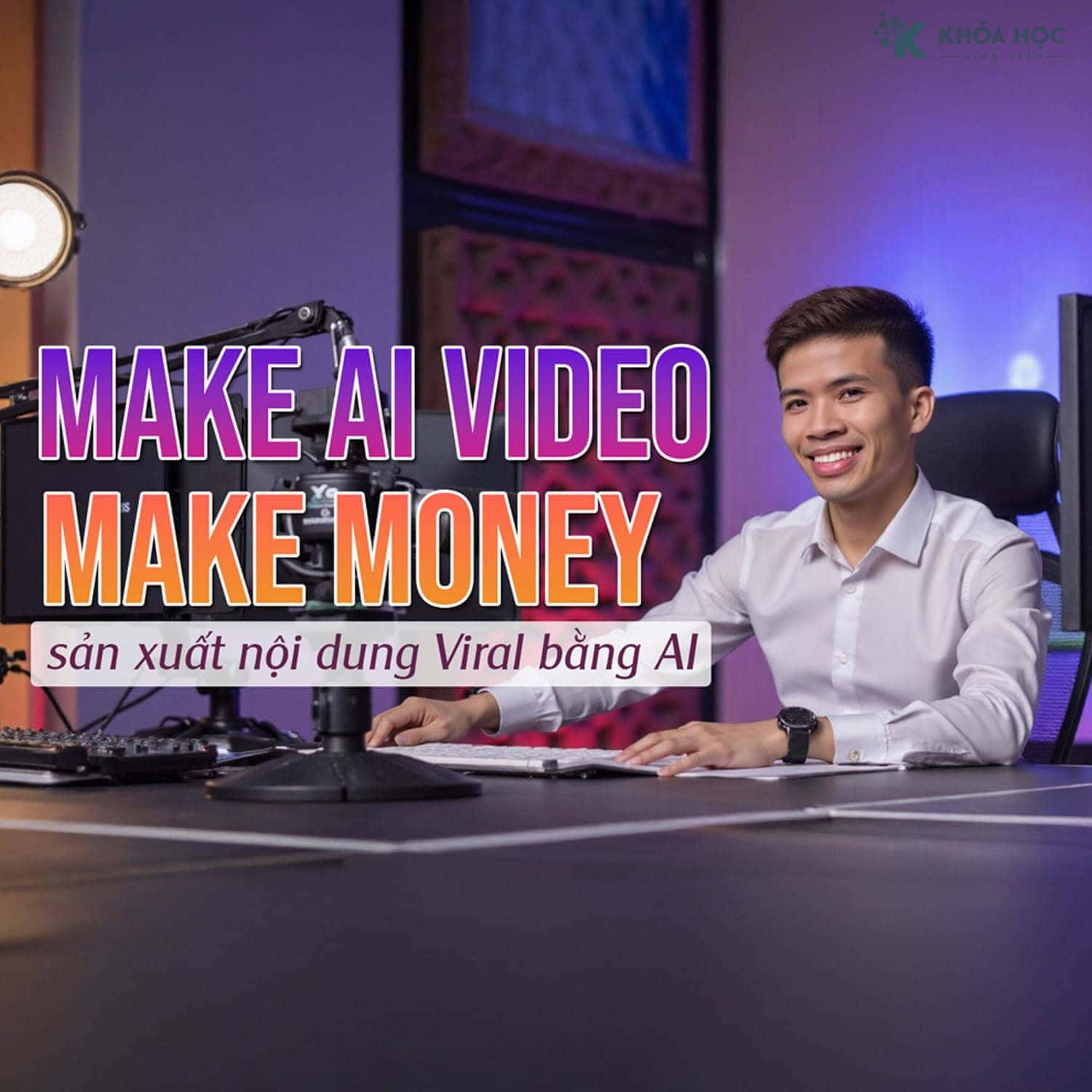 Make AI Video Make Money - Ứng Dụng AI giới hạn ngay hôm nay!