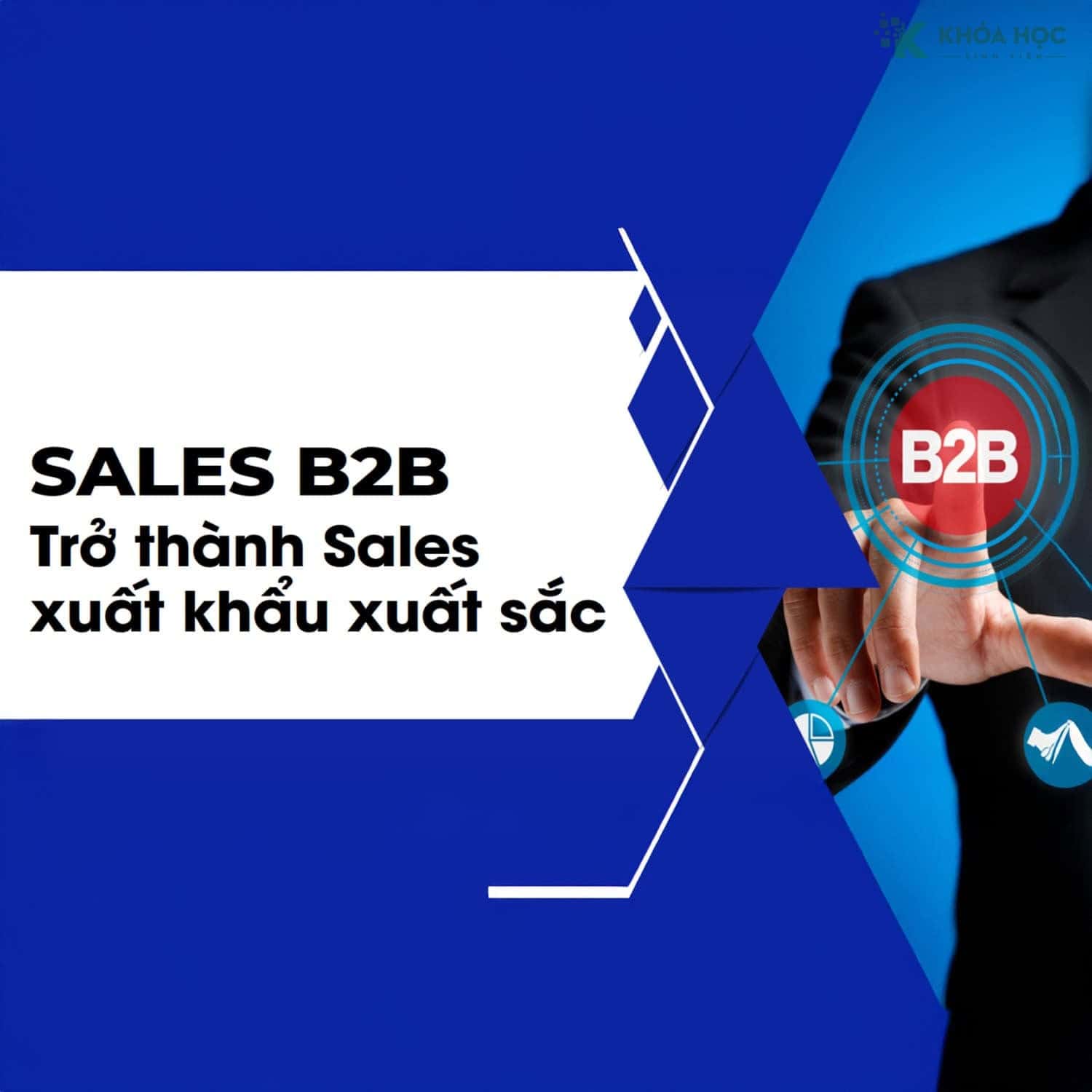 Khoá Học Sales B2B Đỉnh cao