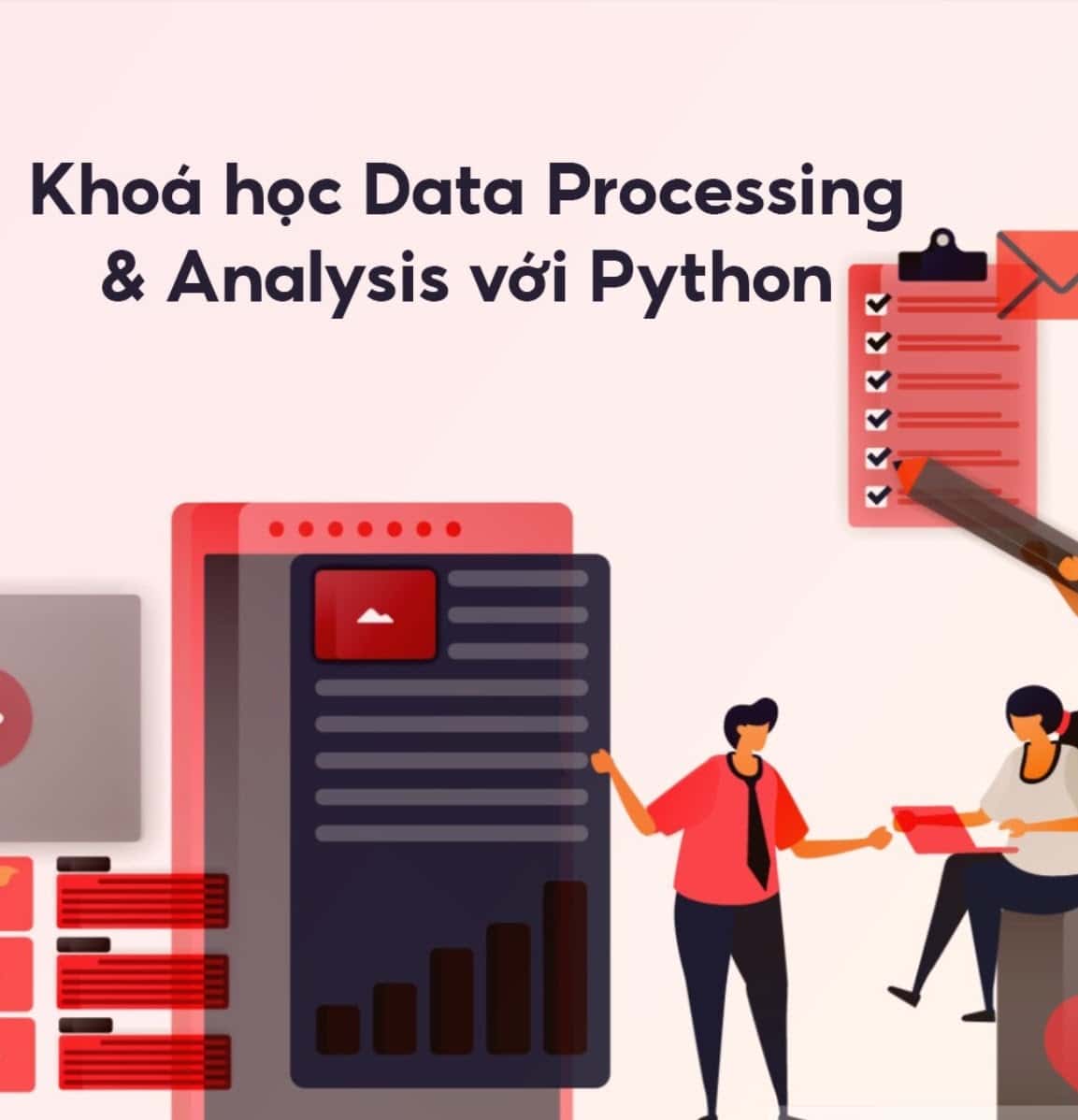 Khoá học Data Processing & Analysis với Python