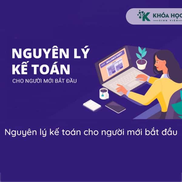 Nguyên lý kế toán cho người mới bắt đầu
