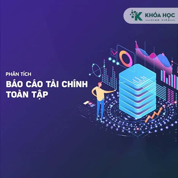 Khoá học phân tích báo cáo tài chính toàn tập