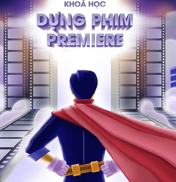 Khóa Học Dựng Phim Premiere