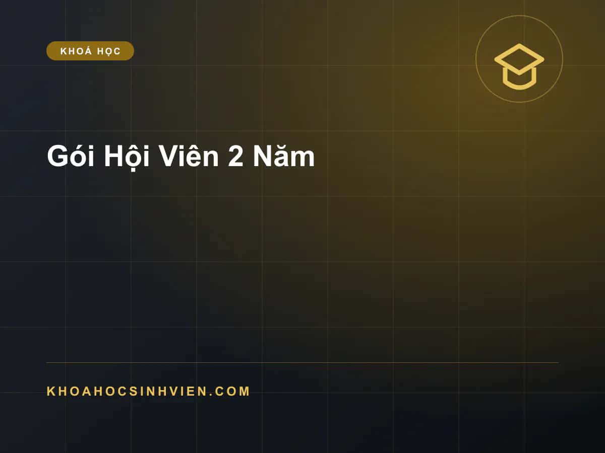 Gói Hội Viên 2 Năm