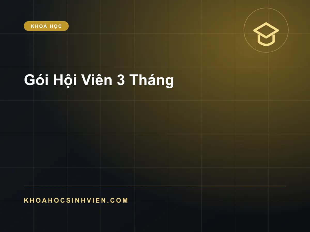 Gói Hội Viên 3 Tháng