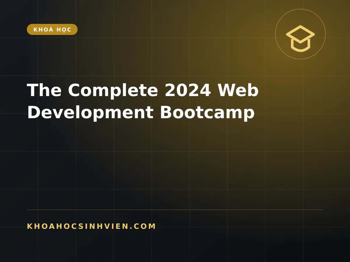 The Complete 2024 Web Development Bootcamp