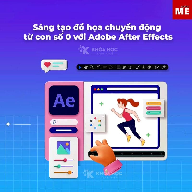 Sáng tạo đồ họa chuyển động từ con số 0 với Adobe After Effects