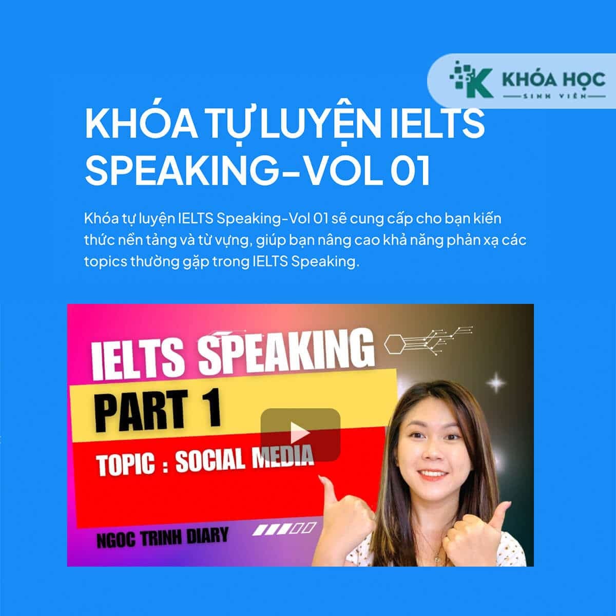 Khoá Học Tự Luyện Ielts Speaking Vol1