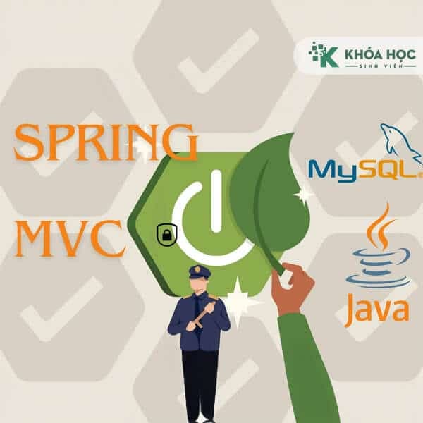 Khóa Học Java Spring MVC Ultimate for Beginners Cùng Hỏi Dân IT