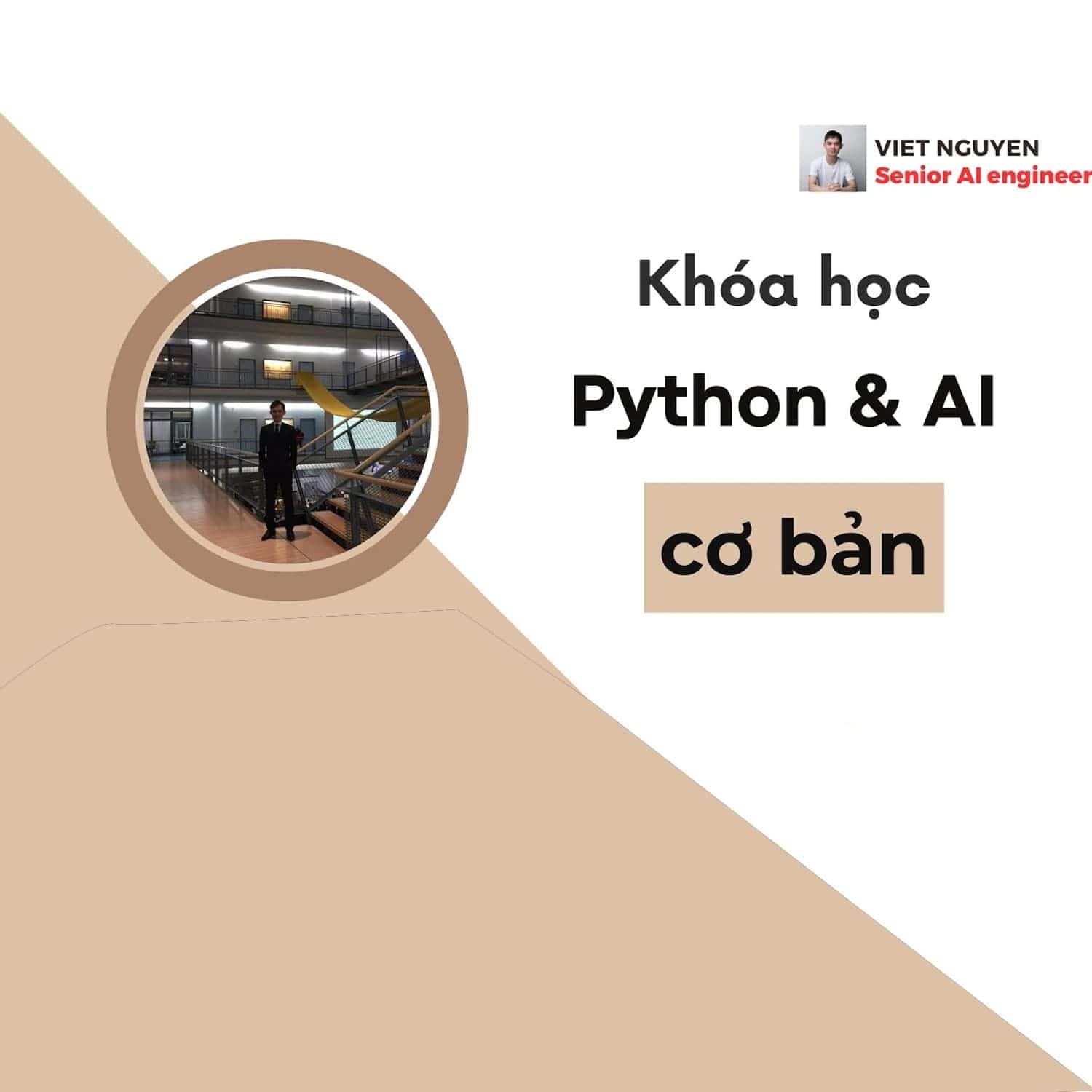 Khóa Học Python & AI Cơ Bản Cùng Việt Nguyễn AI