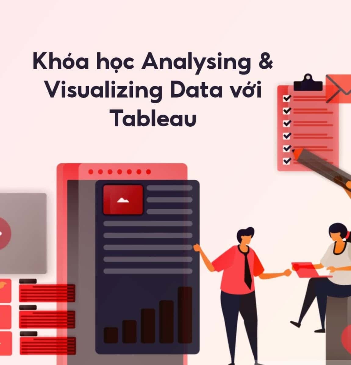 Khóa học Analysing & Visualizing Data với Tableau