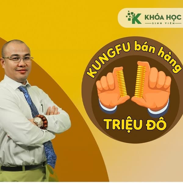 Khoá học Kungfu bán hàng triệu đô