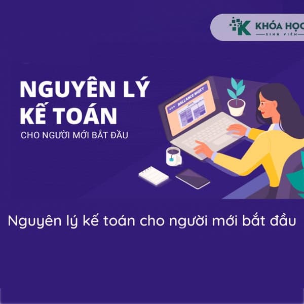 Nguyên lý kế toán cho người mới bắt đầu