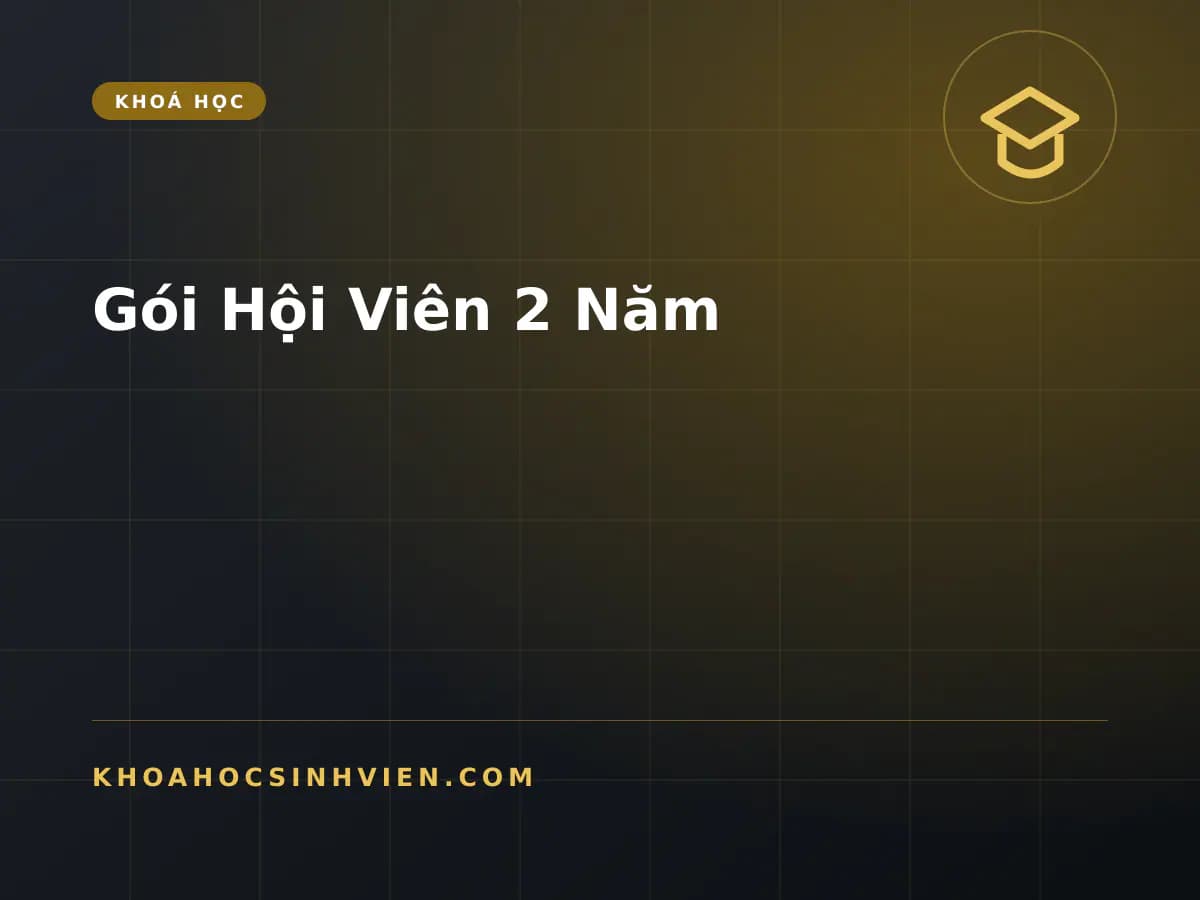 Gói Hội Viên 2 Năm