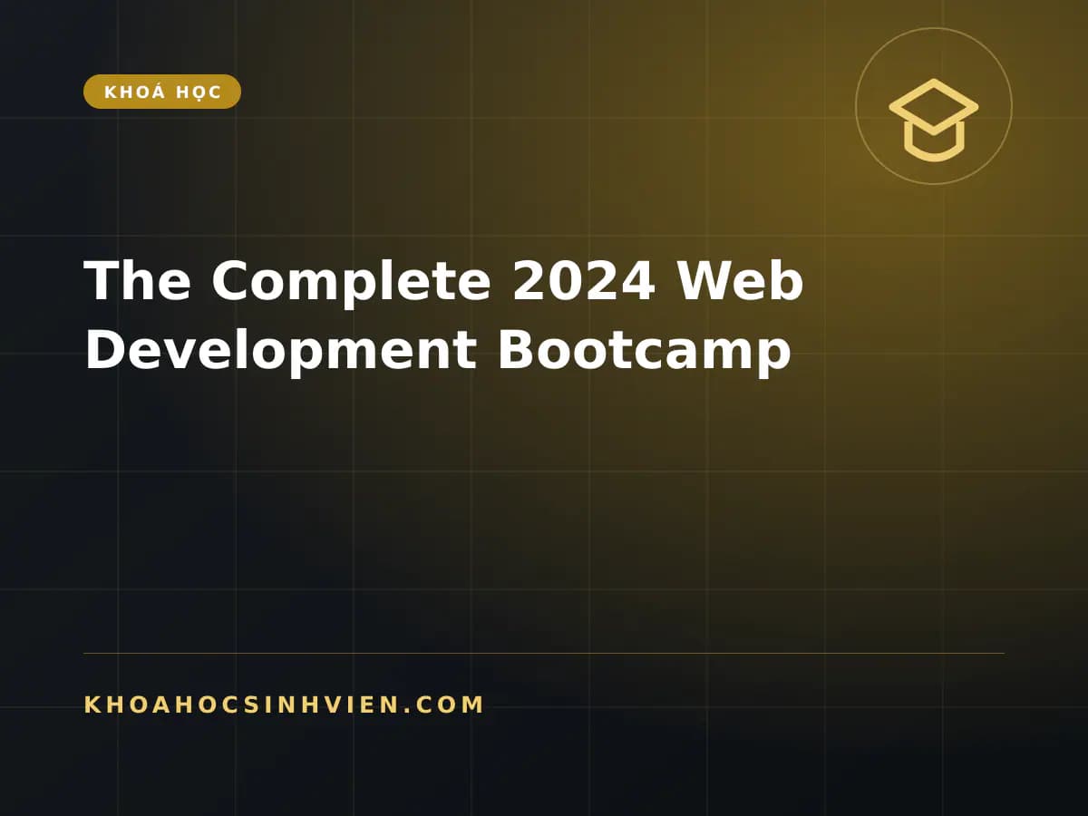 The Complete 2024 Web Development Bootcamp