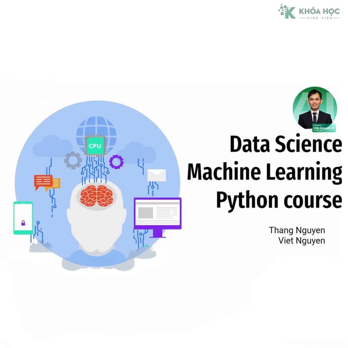Khóa Học Data Science Machine Learning Python Cùng Việt nguyễn Ai