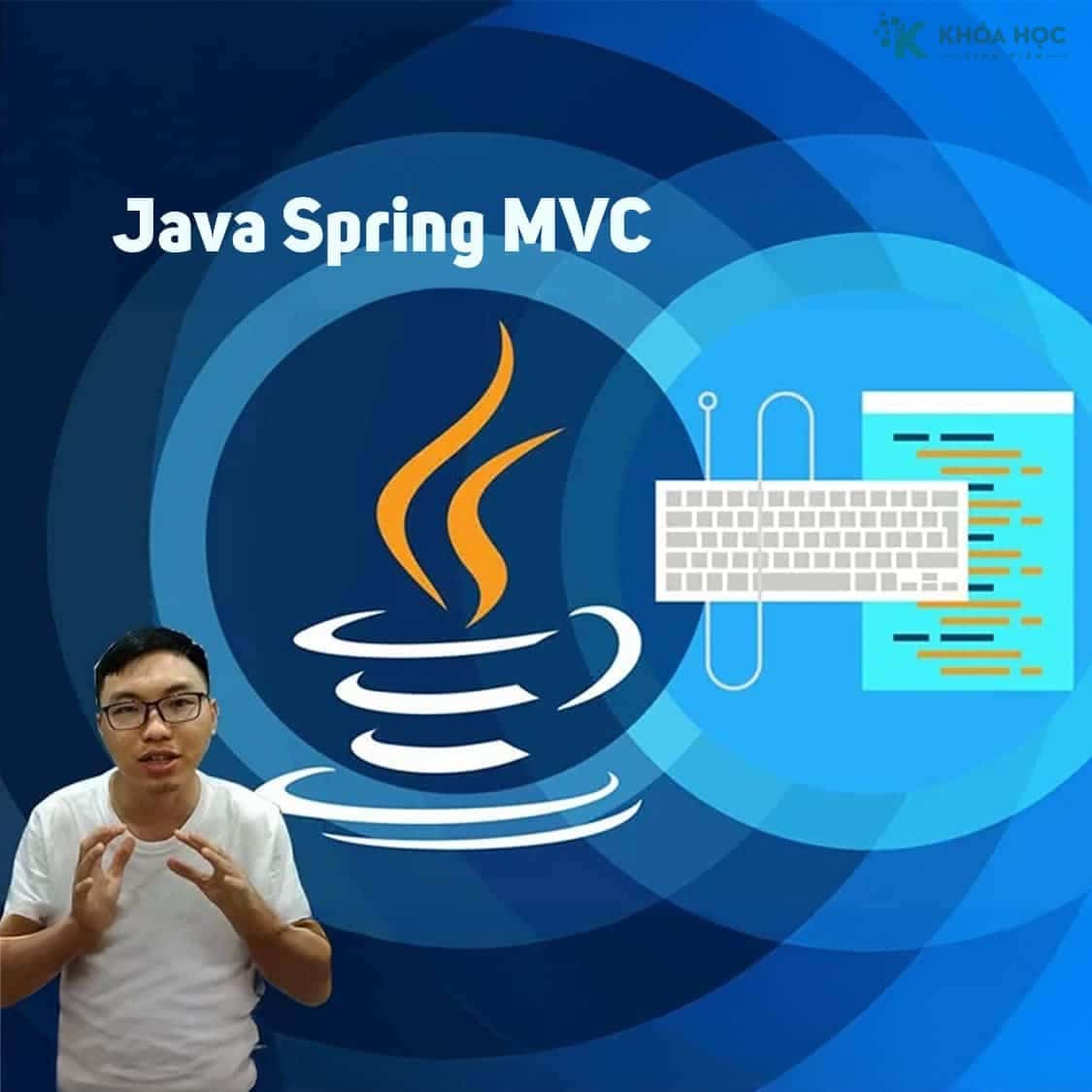 Java Spring MVC - Xây Dựng FullStack Website với Spring Boot