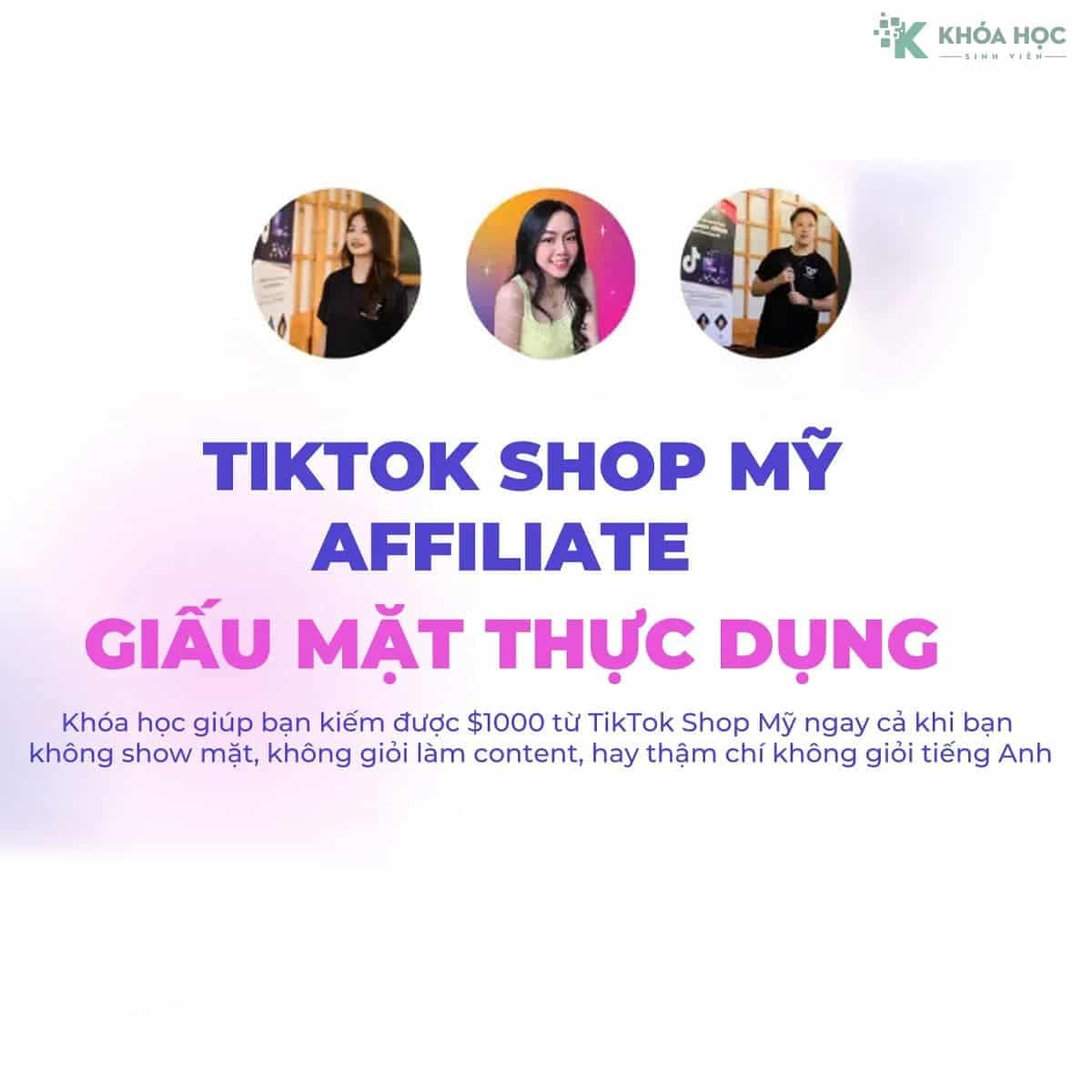Khóa Học TikTok Shop Mỹ Affiliate Giấu Mặt Thực Dụng 2024 Cùng Lydapotato