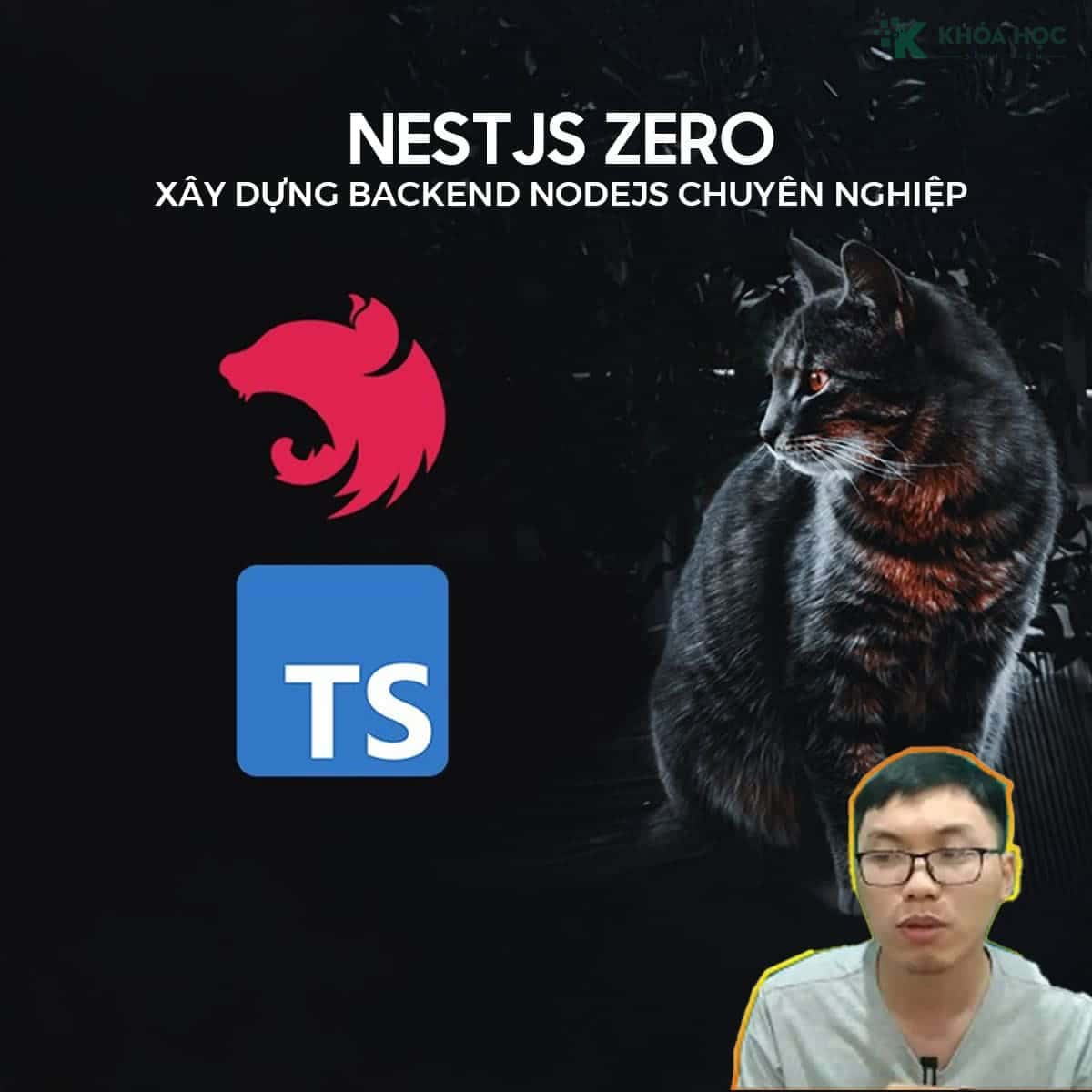 Khoá HọcNest.JS Zero - Xây Dựng Backend Node.JS Chuyên Nghiệp