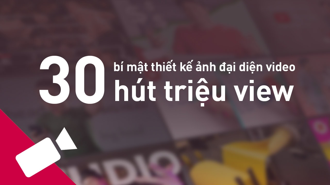 Khóa 2. 30 bí mật thiết kế ảnh đại diện triệu view