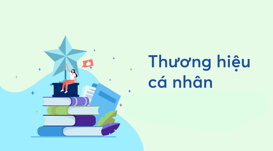 Khóa Học Xây Dựng Và Tối Ưu Hóa Thương Hiệu Cá Nhân 