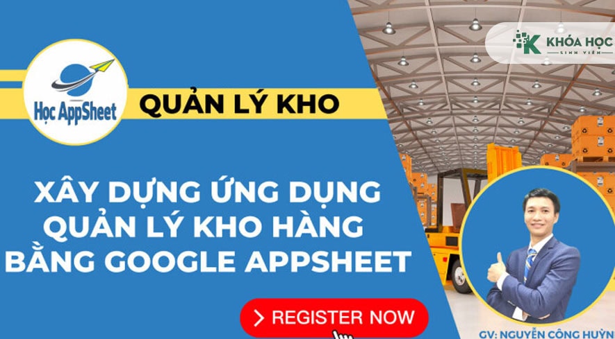 Xây dựng ứng dụng quản lý kho hàng bằng Google AppSheet