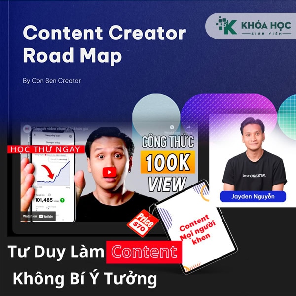 Khóa Học Content Creator Đỉnh Cao - ConSen Creator Jayden Nguyen