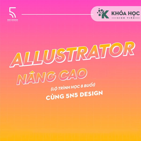 Khóa học Illustrator nâng cao – 5N5 Design