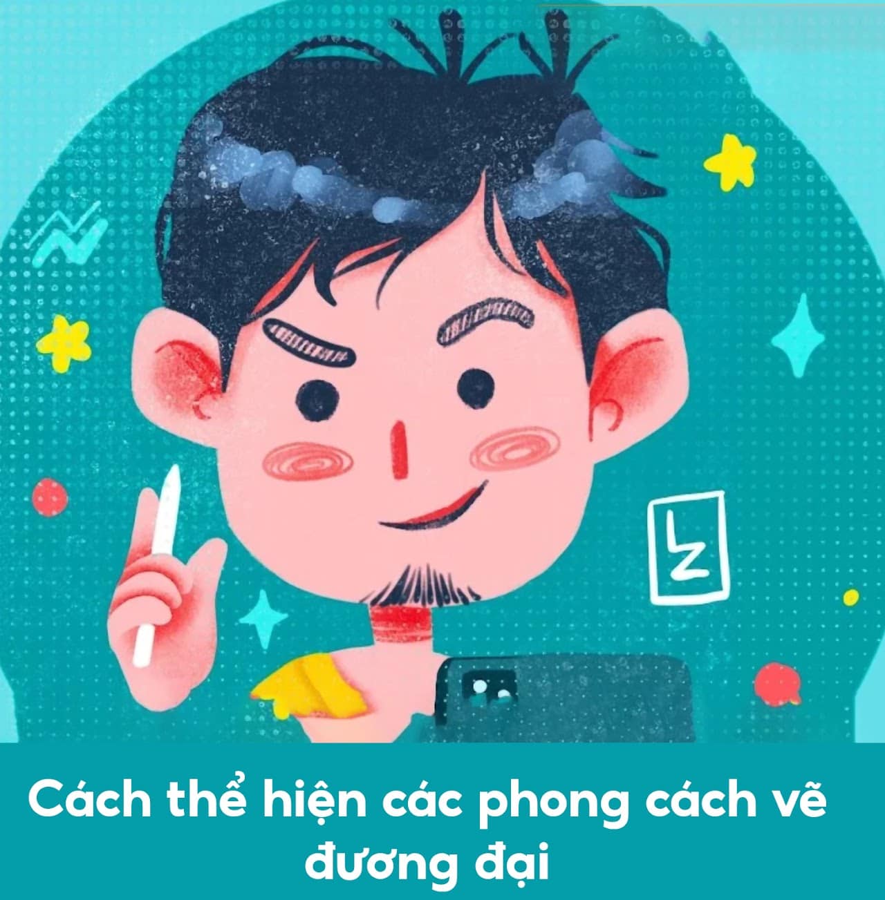 Khóa học Cách thể hiện các phong cách vẽ đương đại