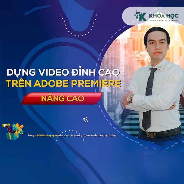 Dựng video đỉnh cao trên Adobe Premiere