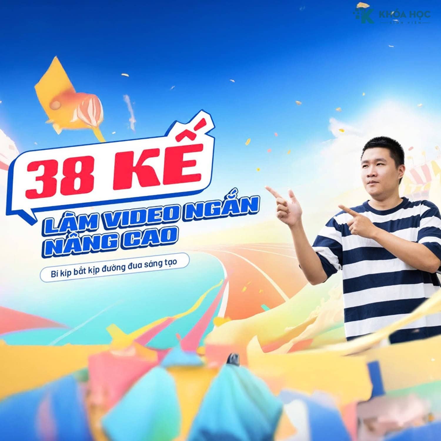 Khóa Học 38 Kế Làm Video Ngắn Nâng Cao Cùng Duy Muối