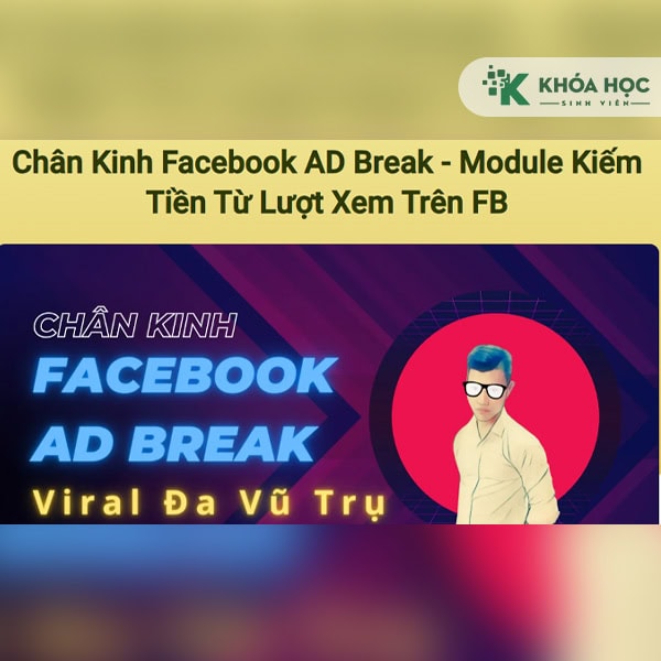 Chân Kinh Facebook AD Break