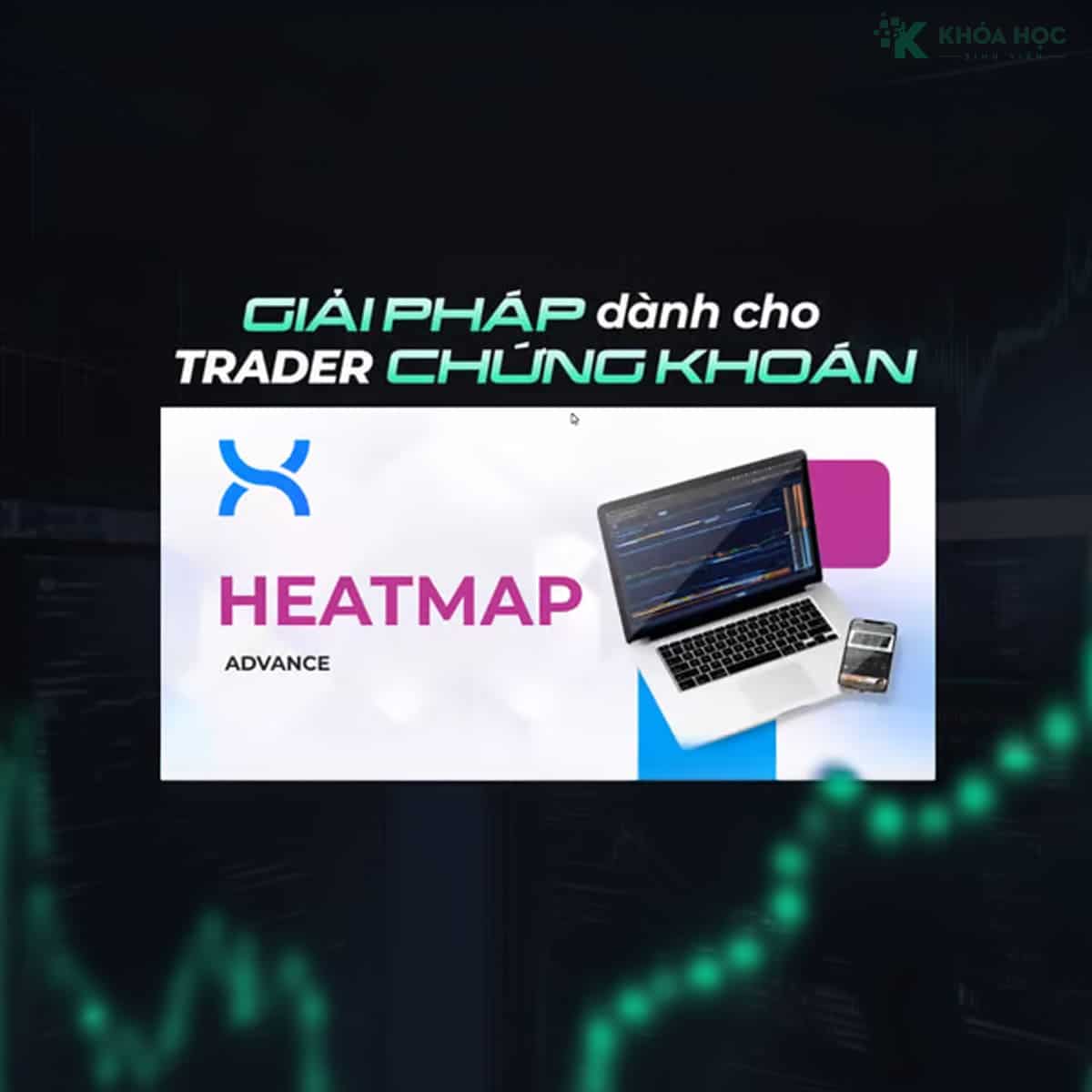 Khóa Học Heatmap Cơ Bản Charity Cùng 8X Tranding
