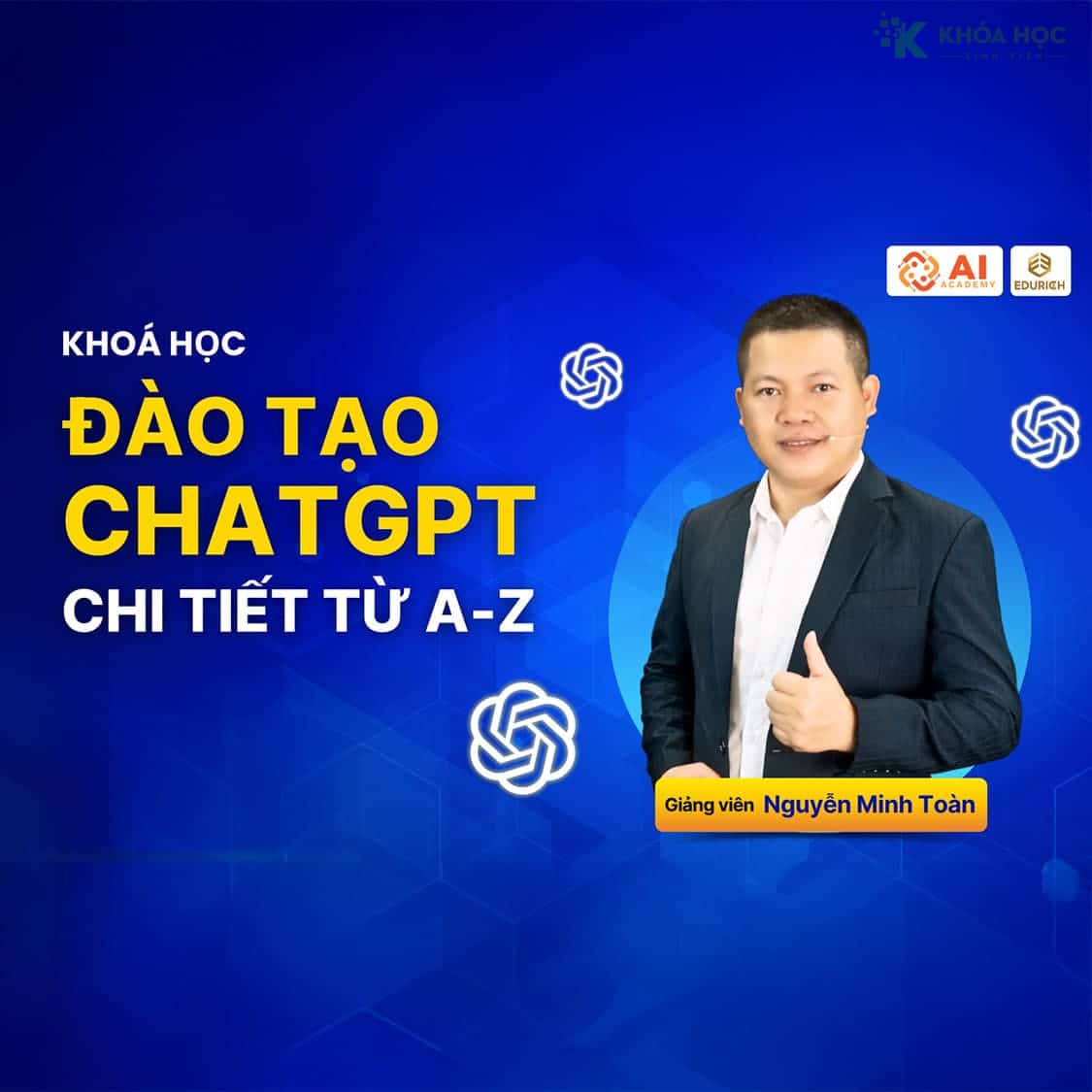Khóa Học Huấn Luyện & Sử Dụng ChatGPT Cho Người Mới Bắt Đầu