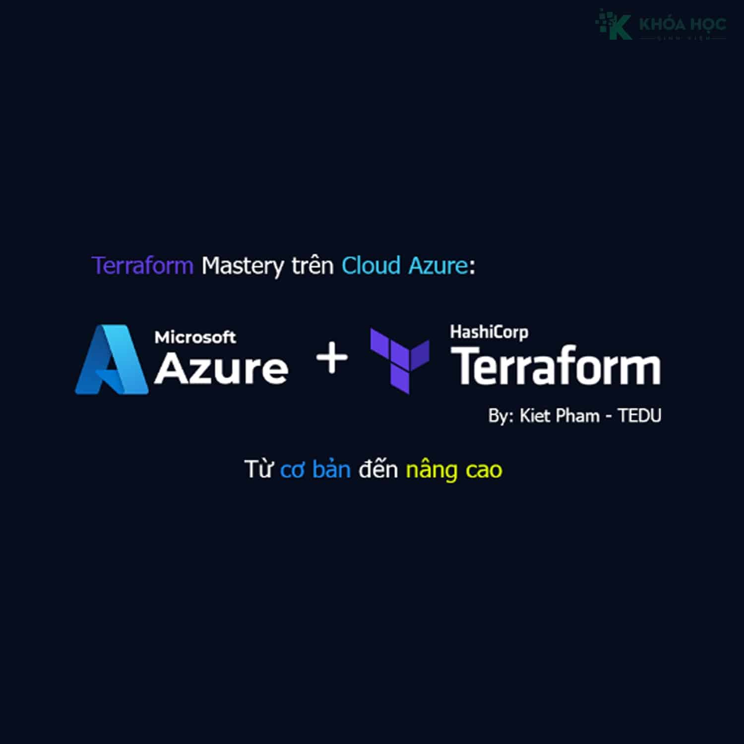 Terraform Mastery trên Cloud Azure: Từ Cơ bản đến Nâng cao