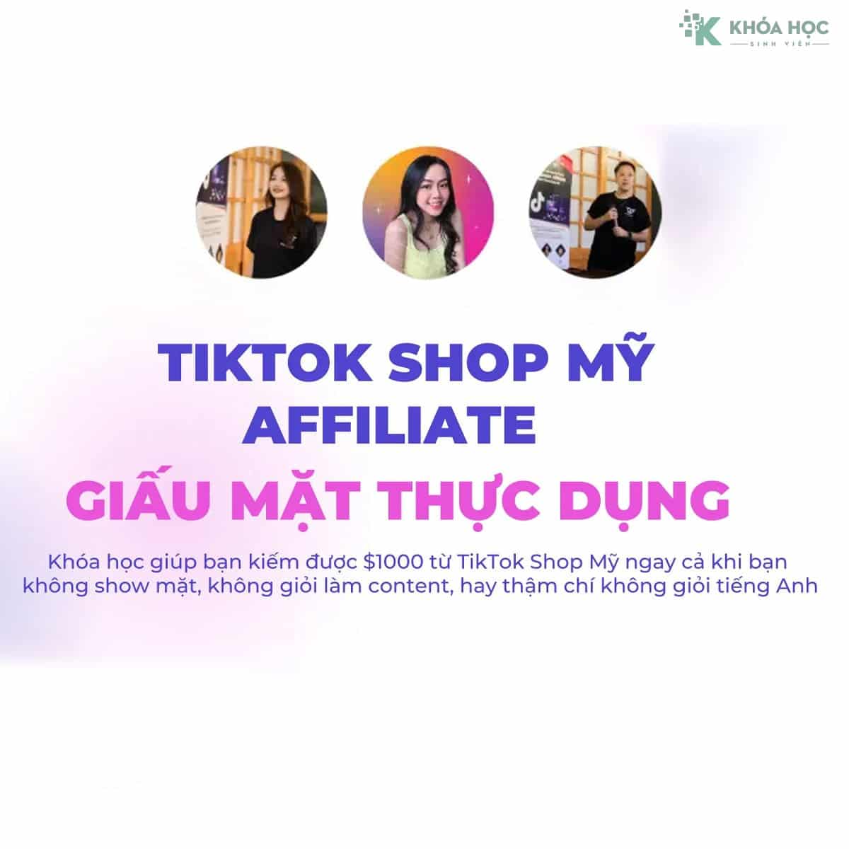 TikTok Shop Mỹ Affiliate Giấu Mặt Thực Dụng 2024