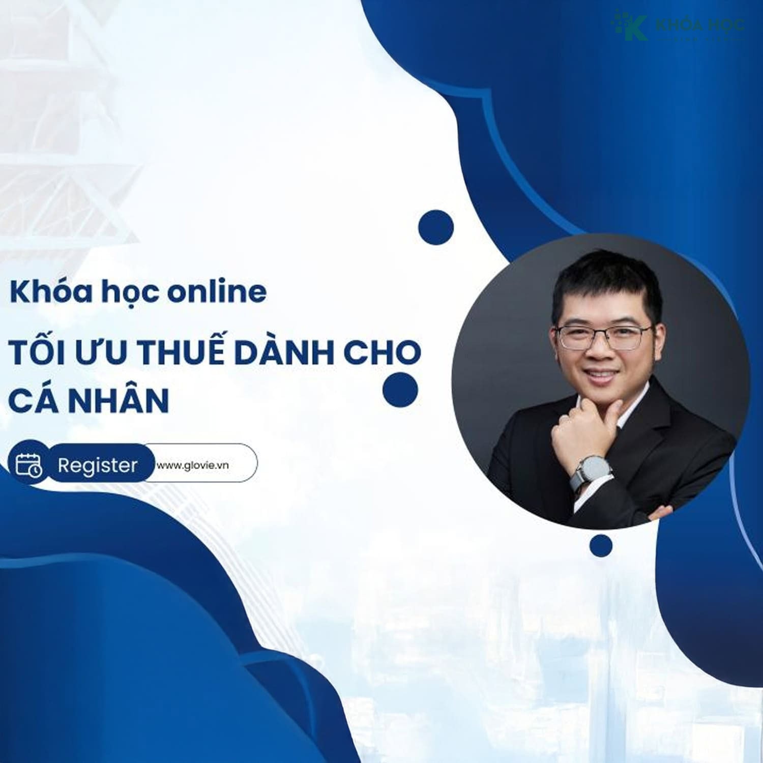 Khoá Học Tối ưu thuế dành cho cá nhân