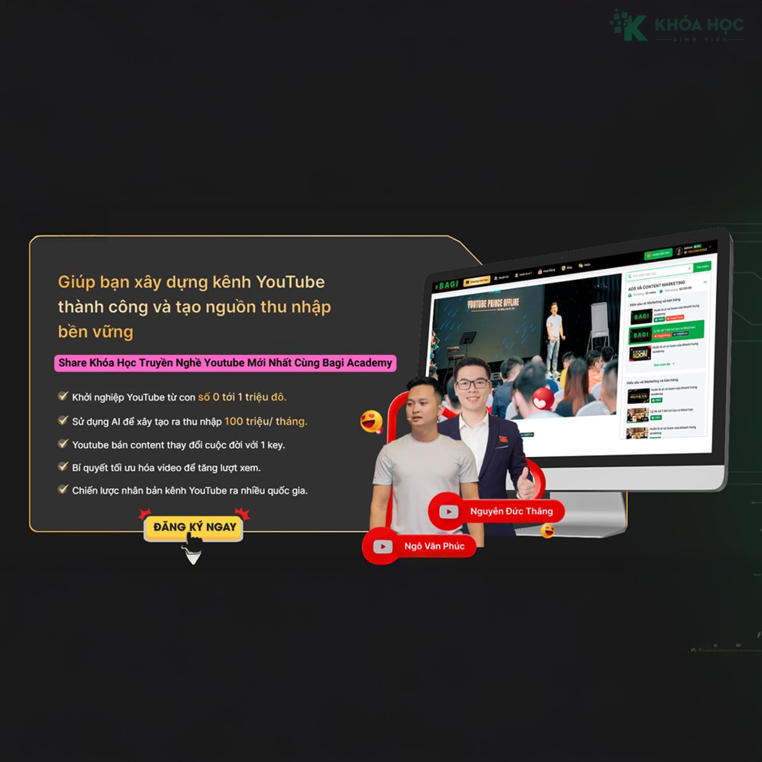 Khóa Học Truyền Nghề Youtube Mới Nhất Cùng Bagi Academy