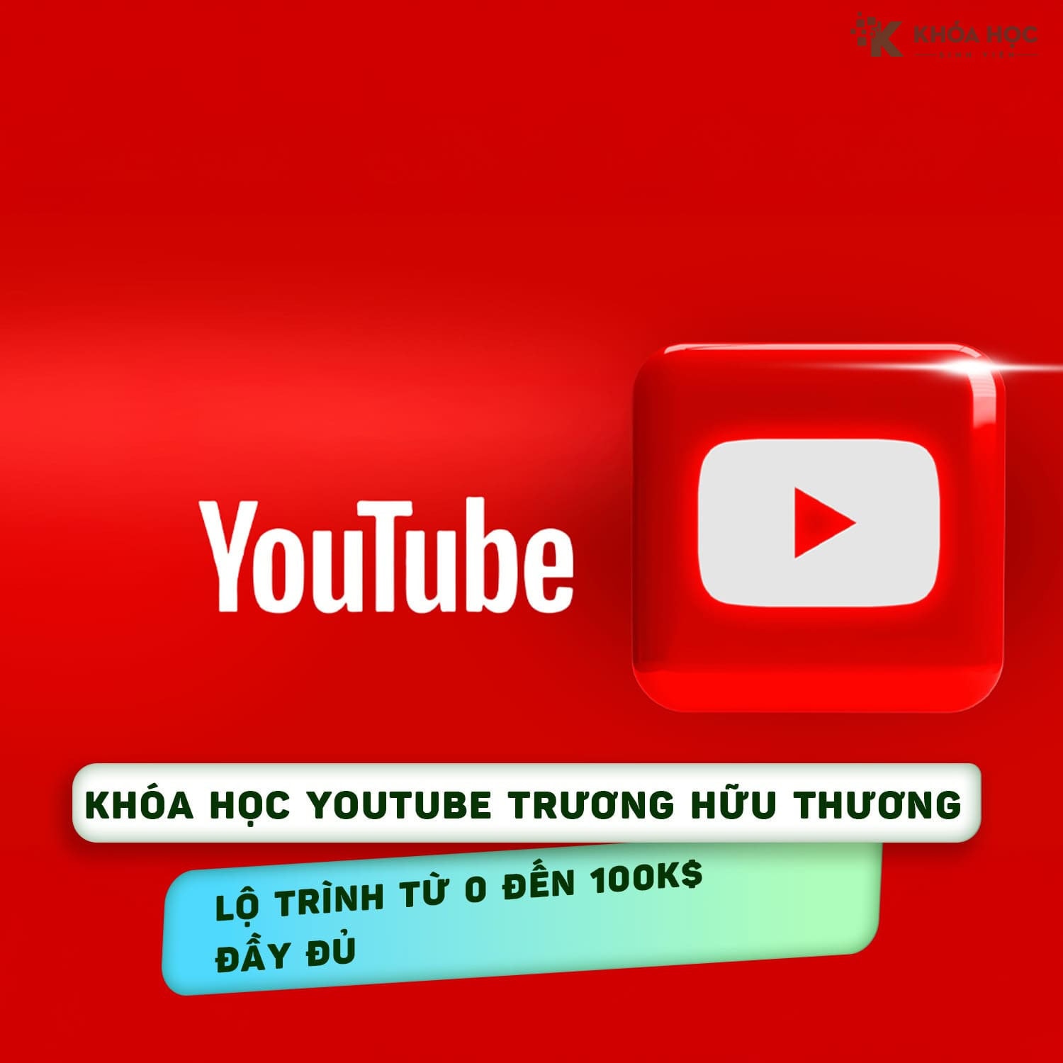Youtube Trương Hữu Thương | Lộ Trình Từ 0 Đến 100k$ Đầy Đủ
