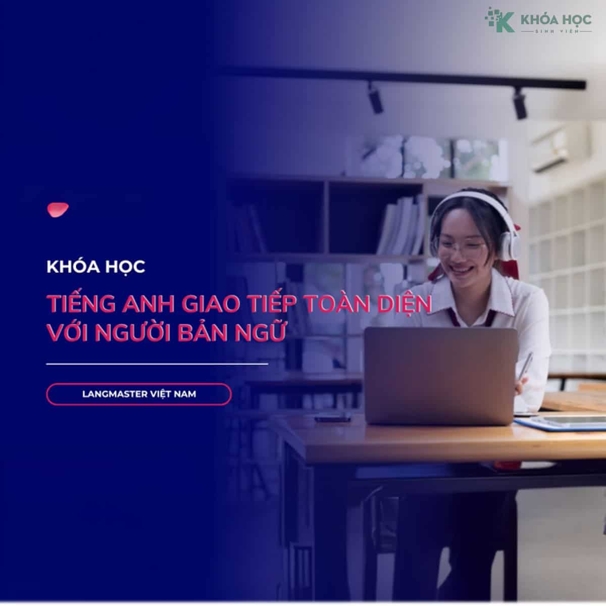 Trọn Bộ Tiếng Anh Giao Tiếp Với Người Bản Ngữ