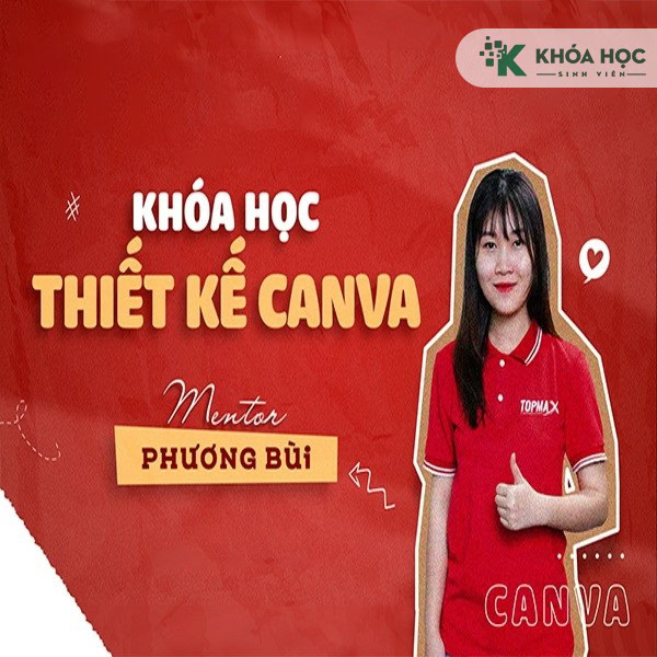 Khóa Học Thiết Kế Canva - Phương Bùi
