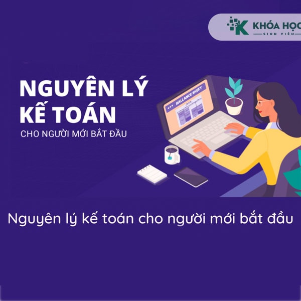 Nguyên lý kế toán cho người mới bắt đầu