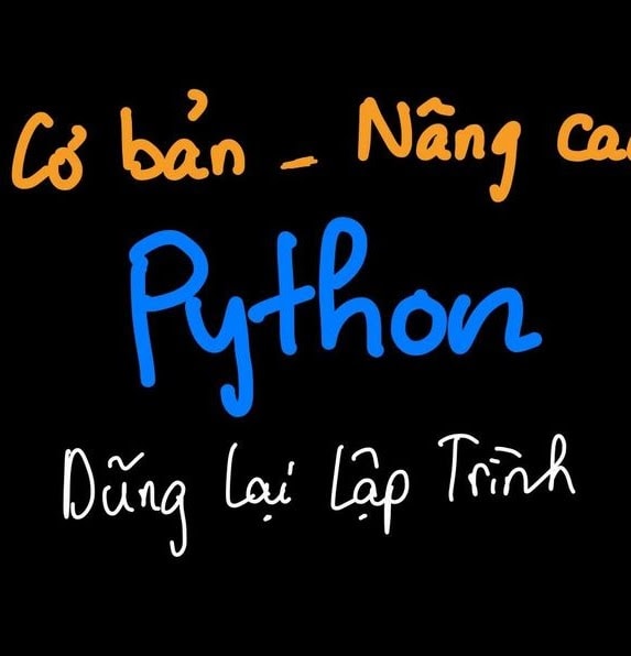 Lớp Học Python – Cơ bản đến nâng cao