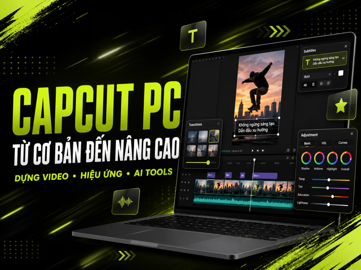 Khoá học CapCut PC của Quạ HD (mới)