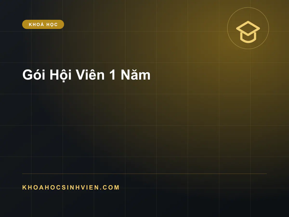 Gói Hội Viên 1 Năm