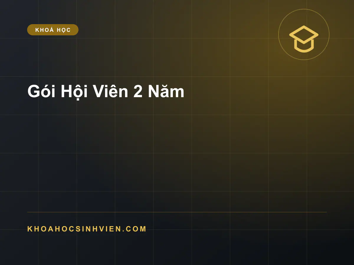 Gói Hội Viên 2 Năm
