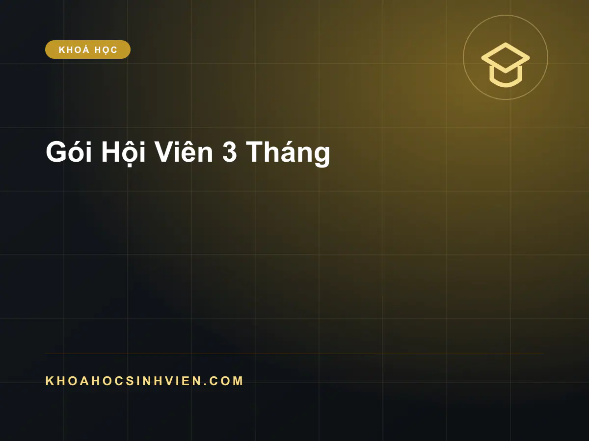 Gói Hội Viên 3 Tháng